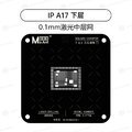 Bộ làm chân CPU iPhone từ A8 đến A17 MAANT độ dầy vỉ 0.1mm