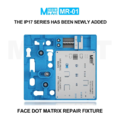Đế Kẹp FaceID MAANT MR-01 - Dụng Cụ Sửa FaceID iPhone X-17 Pro Max