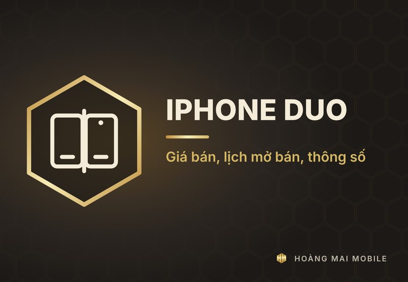 iPhone Duo, điện thoại màn hình gập của Apple: giá bán, lịch mở bán và thông số