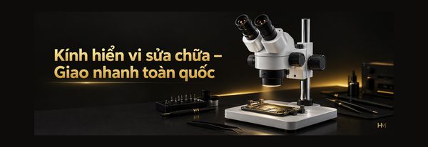 Kính hiển vi sửa chữa - Giao nhanh toàn quốc