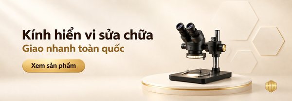 Kính hiển vi sửa chữa - Giao nhanh toàn quốc